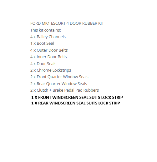 FORD ESCORT 4 door SEDAN MK1 RUBBER KIT WITH WINDSCREEN SEAL FRONT AND REAR